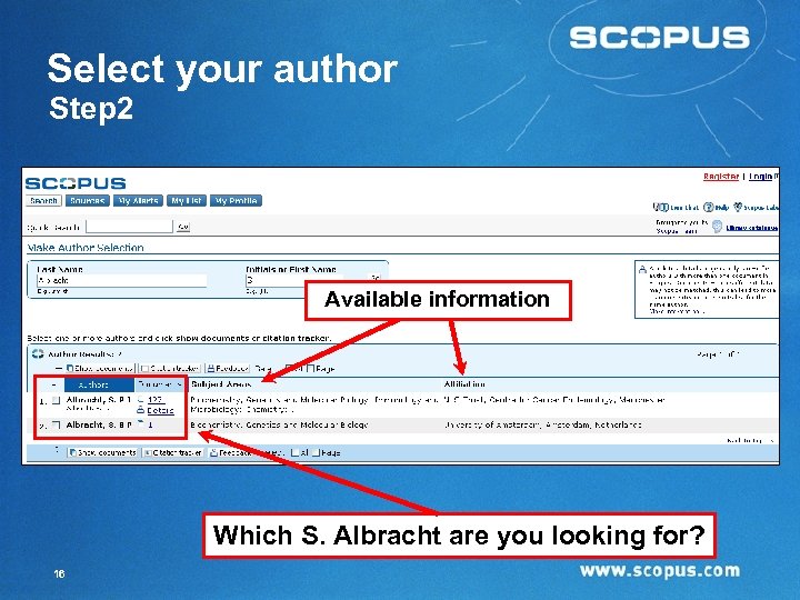 Select your author Step 2 Available information Which S. Albracht are you looking for?
