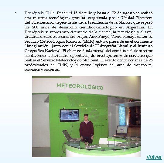  • Tecnópolis 2011: Desde el 15 de julio y hasta el 22 de