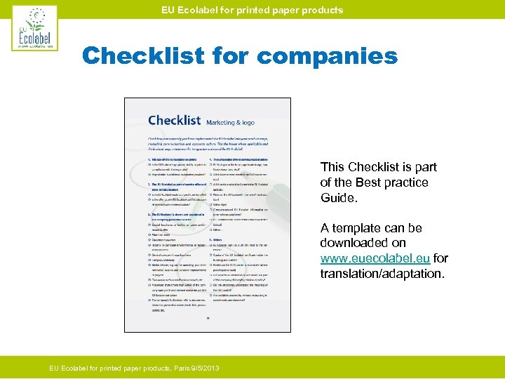 EU Ecolabel for printed paper products Checklist for companies This Checklist is part of