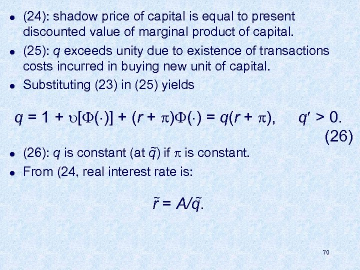 l l l (24): shadow price of capital is equal to present discounted value