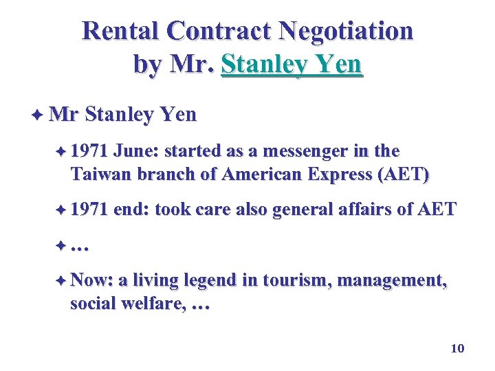 Rental Contract Negotiation by Mr. Stanley Yen è Mr Stanley Yen è 1971 June: