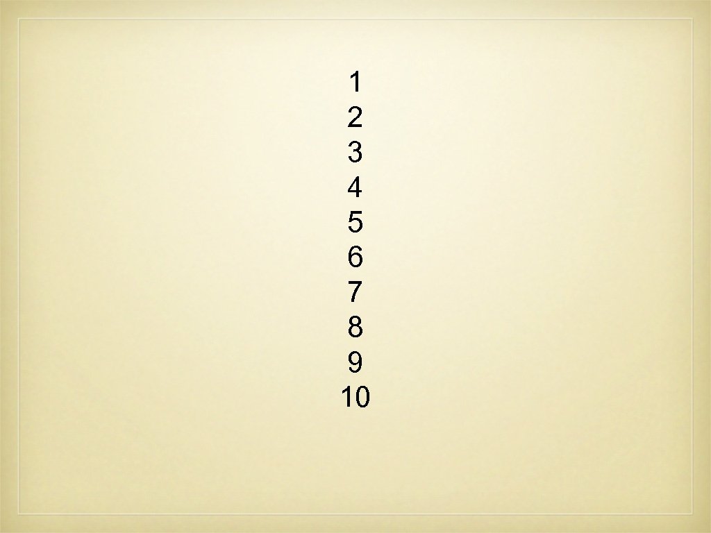 1 2 3 4 5 6 7 8 9 10 