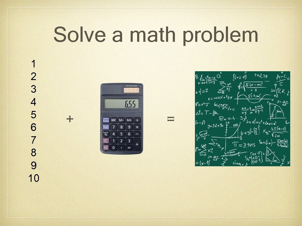 Solve a math problem 1 2 3 4 5 6 7 8 9 10
