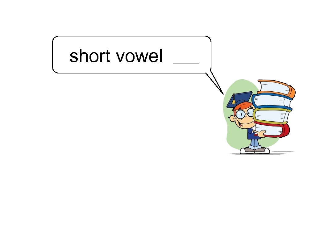 short vowel 