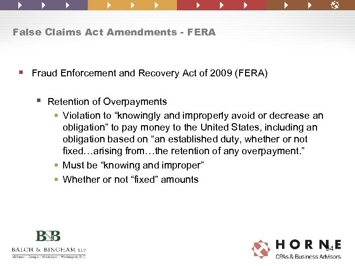 False Claims Act Amendments - FERA § Fraud Enforcement and Recovery Act of 2009