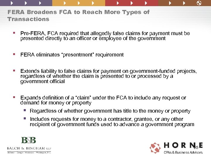 FERA Broadens FCA to Reach More Types of Transactions § Pre-FERA, FCA required that