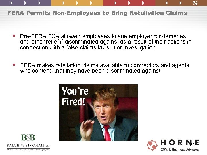 FERA Permits Non-Employees to Bring Retaliation Claims § Pre-FERA FCA allowed employees to sue