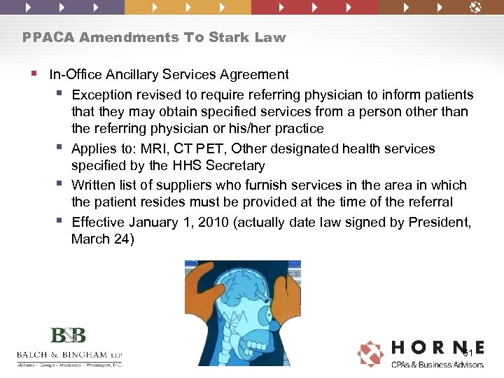 PPACA Amendments To Stark Law § In-Office Ancillary Services Agreement § Exception revised to