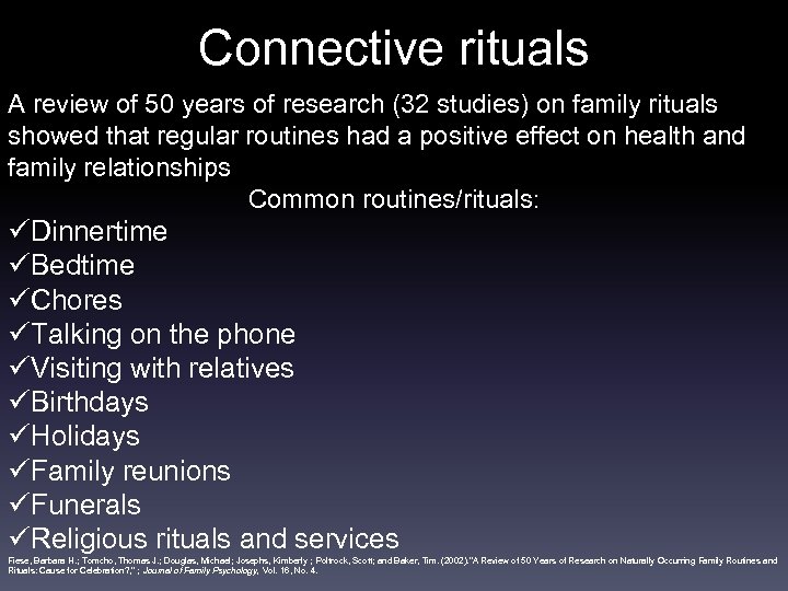 Connective rituals A review of 50 years of research (32 studies) on family rituals