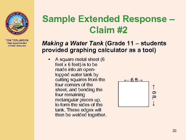 Sample Extended Response – Claim #2 TOM TORLAKSON State Superintendent of Public Instruction Making