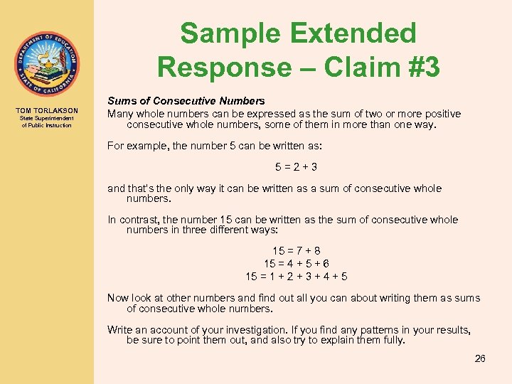 Sample Extended Response – Claim #3 TOM TORLAKSON State Superintendent of Public Instruction Sums