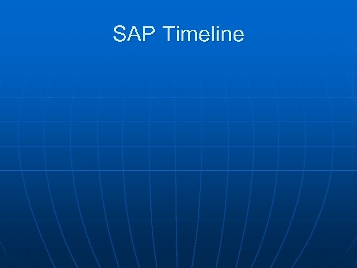 SAP Timeline 