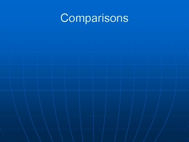 Comparisons 