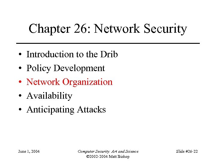 Chapter 26: Network Security • • • Introduction to the Drib Policy Development Network