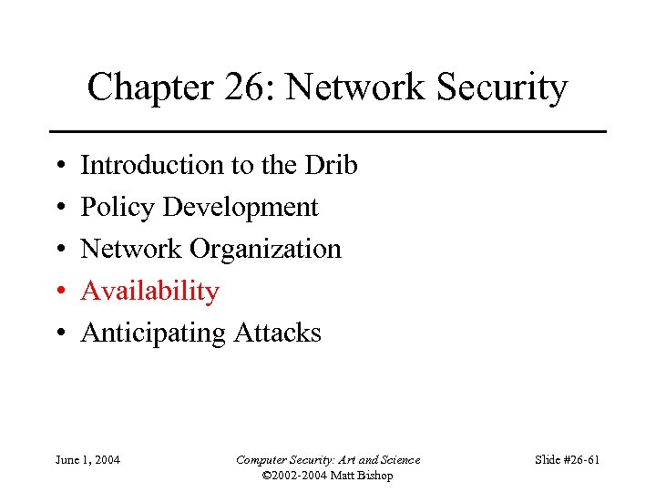 Chapter 26: Network Security • • • Introduction to the Drib Policy Development Network