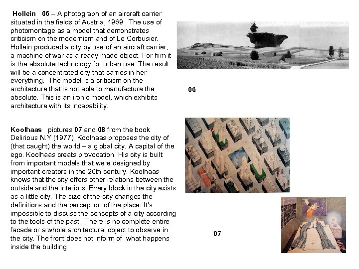 Hollein 06 – A photograph of an aircraft carrier situated in the fields of