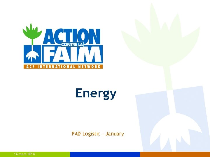 Energy PAD Logistic – January 16 mars 2018 