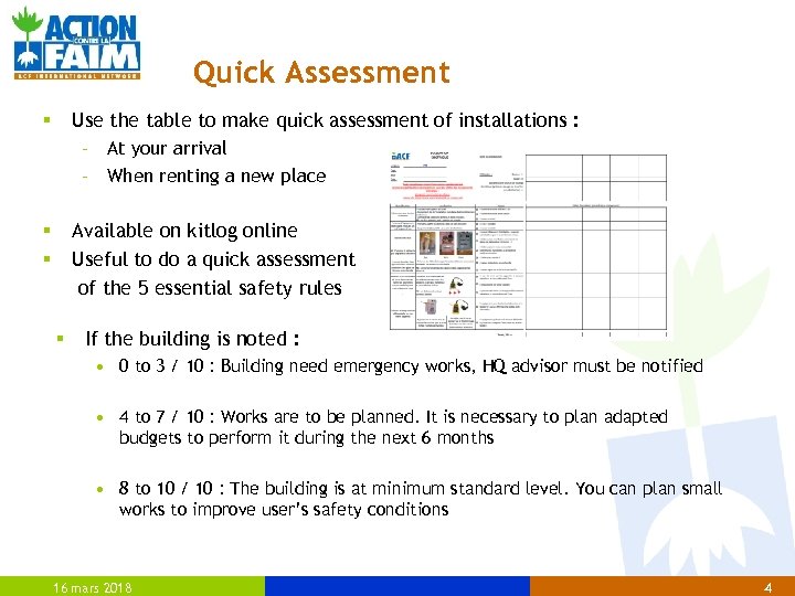 Quick Assessment § Use the table to make quick assessment of installations : -