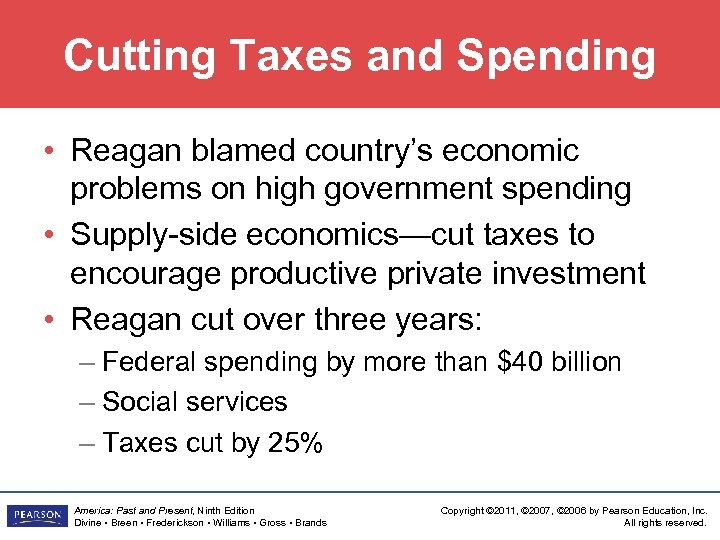 Cutting Taxes and Spending • Reagan blamed country’s economic problems on high government spending