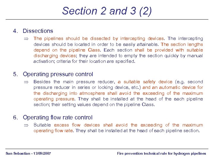 Section 2 and 3 (2) 4. Dissections Þ The pipelines should be dissected by