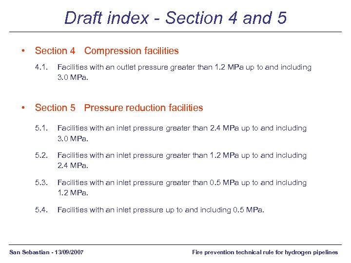 Draft index - Section 4 and 5 • Section 4 Compression facilities 4. 1.