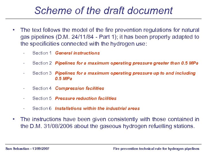 Scheme of the draft document • The text follows the model of the fire