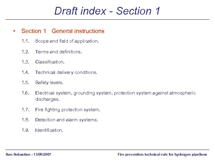 Draft index - Section 1 • Section 1 General instructions 1. 1. Scope and