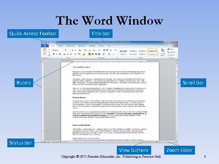 The Word Window Quick Access Toolbar Title bar Rulers Scroll bar Status bar View