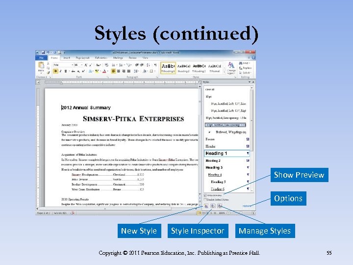 Styles (continued) Show Preview Options New Style Inspector Manage Styles Copyright © 2011 Pearson