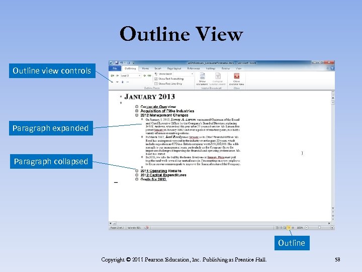 Outline View Outline view controls Paragraph expanded Paragraph collapsed Outline Copyright © 2011 Pearson
