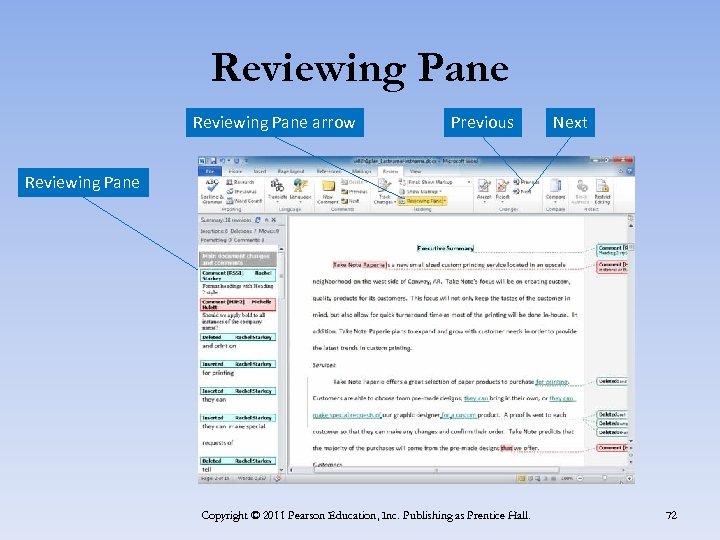 Reviewing Pane arrow Previous Next Reviewing Pane Copyright © 2011 Pearson Education, Inc. Publishing