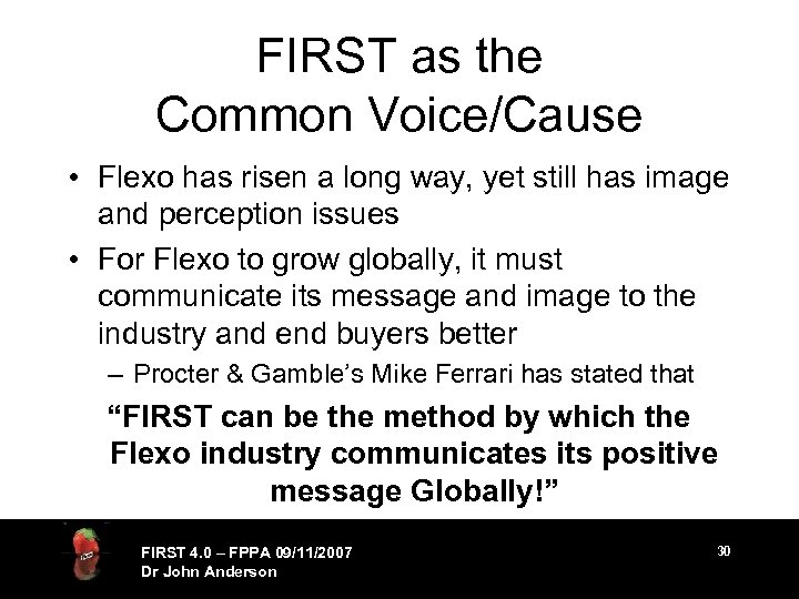 FIRST as the Common Voice/Cause • Flexo has risen a long way, yet still