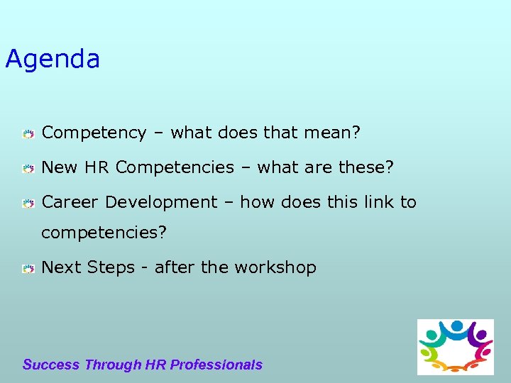 Agenda Competency – what does that mean? New HR Competencies – what are these?