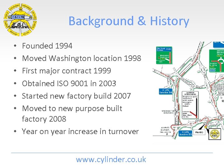 Background & History Founded 1994 Moved Washington location 1998 First major contract 1999 Obtained