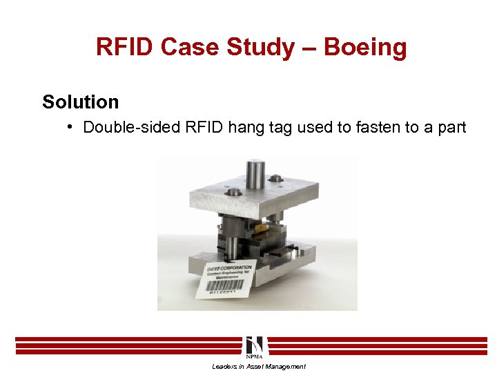 RFID Case Study – Boeing Solution • Double-sided RFID hang tag used to fasten