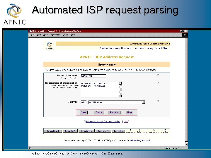 Automated ISP request parsing ASIA PACIFIC NETWORK INFORMATION CENTRE 