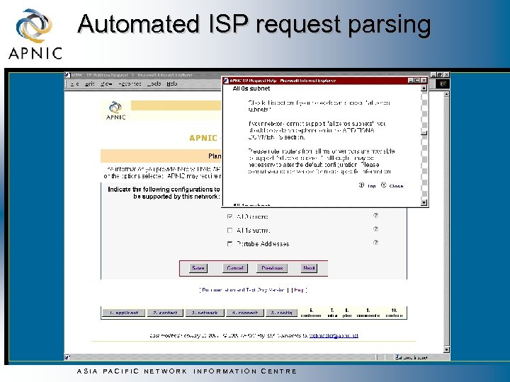 Automated ISP request parsing ASIA PACIFIC NETWORK INFORMATION CENTRE 