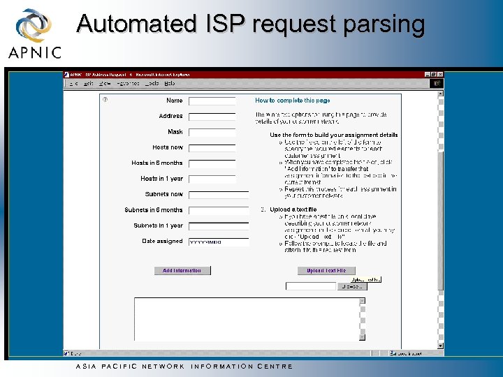 Automated ISP request parsing ASIA PACIFIC NETWORK INFORMATION CENTRE 