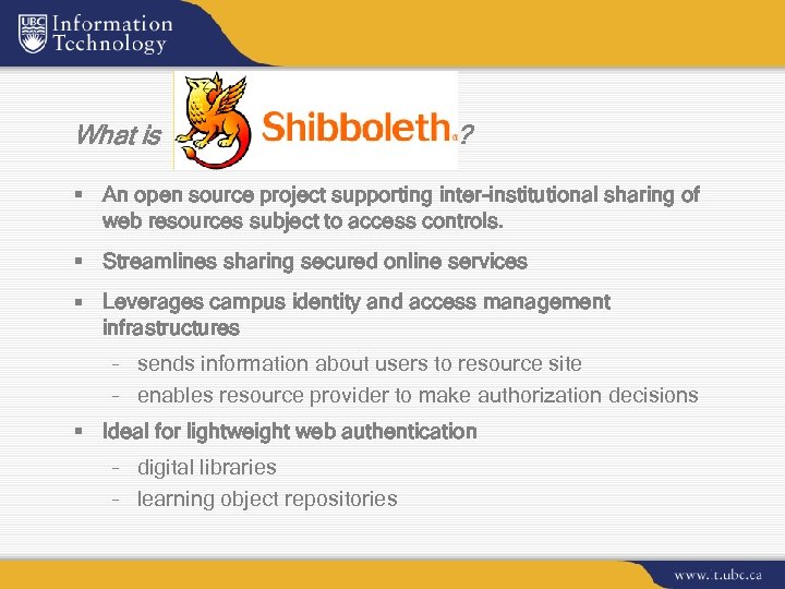 What is ? § An open source project supporting inter-institutional sharing of web resources