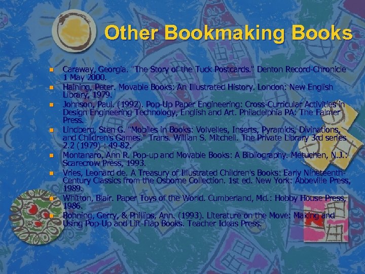 Other Bookmaking Books n n n n Caraway, Georgia. "The Story of the Tuck