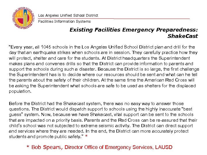 Los Angeles Unified School District Facilities Information Systems Existing Facilities Emergency Preparedness: Shake. Cast