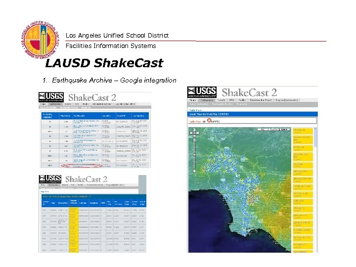 Los Angeles Unified School District Facilities Information Systems LAUSD Shake. Cast 1. Earthquake Archive