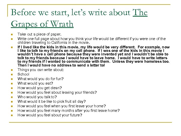 Before we start, let’s write about The Grapes of Wrath n n n n