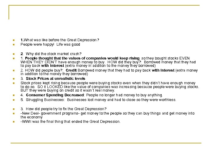 n n n 1. What was like before the Great Depression? People were happy!