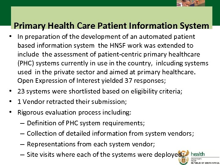 Primary Health Care Patient Information System • In preparation of the development of an