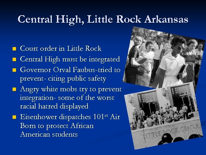 Central High, Little Rock Arkansas n n n Court order in Little Rock Central