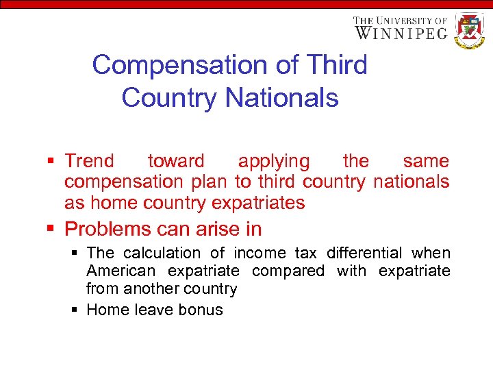 Compensation of Third Country Nationals § Trend toward applying the same compensation plan to