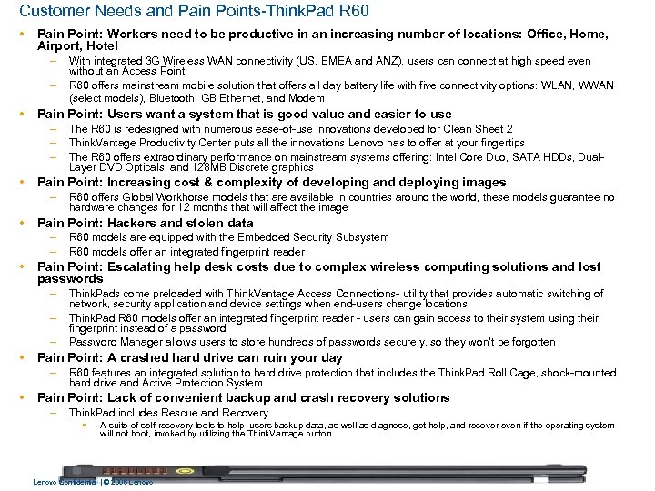 Customer Needs and Pain Points-Think. Pad R 60 • Pain Point: Workers need to