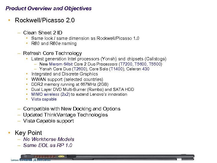 Product Overview and Objectives • Rockwell/Picasso 2. 0 – Clean Sheet 2 ID •