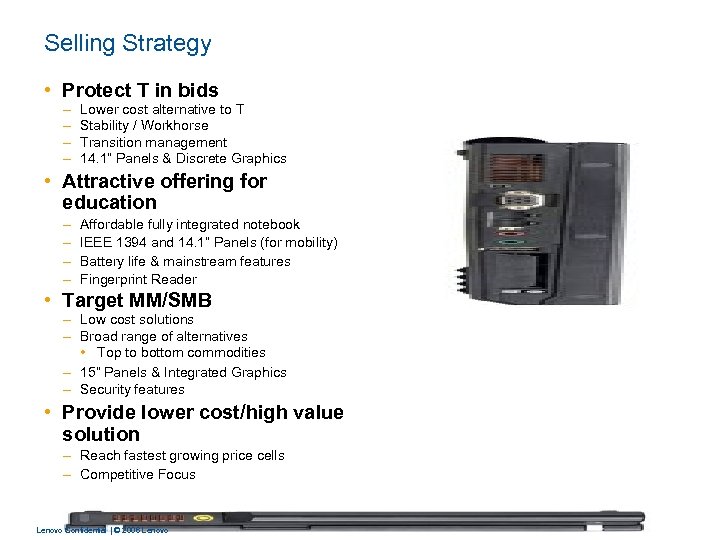 Selling Strategy • Protect T in bids – – Lower cost alternative to T